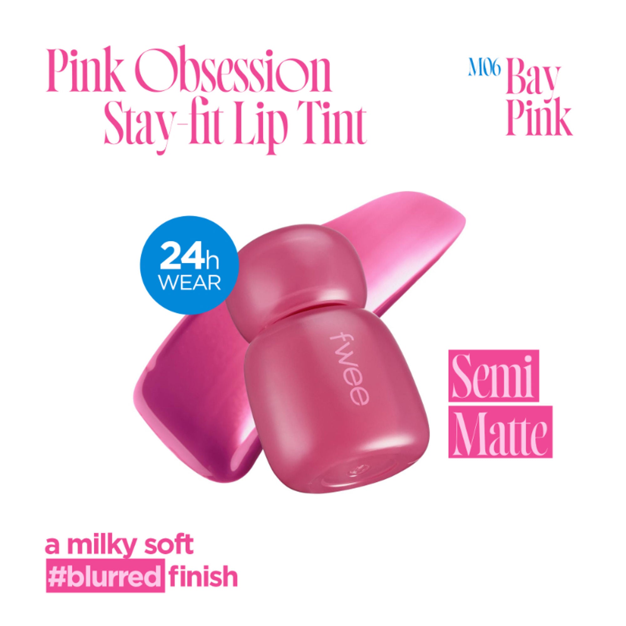 fwee Pink Obsession Stay-Fit Lip Tint - M06 Bay Pink