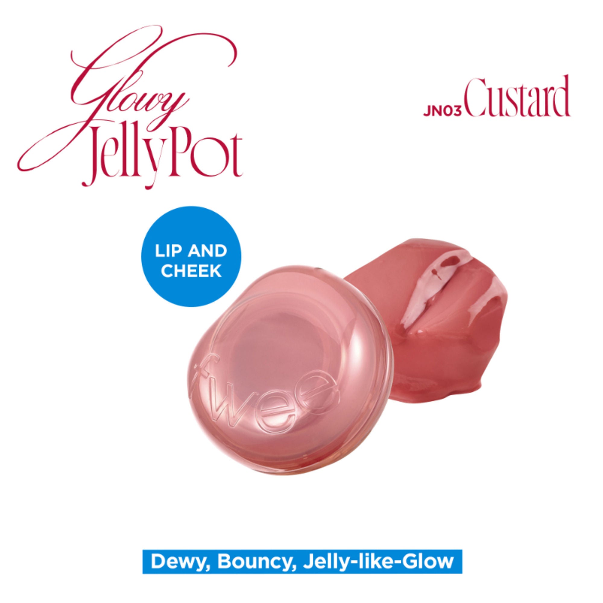 fwee Lip&Cheek Glowy Jelly Pot - JN03 Custard