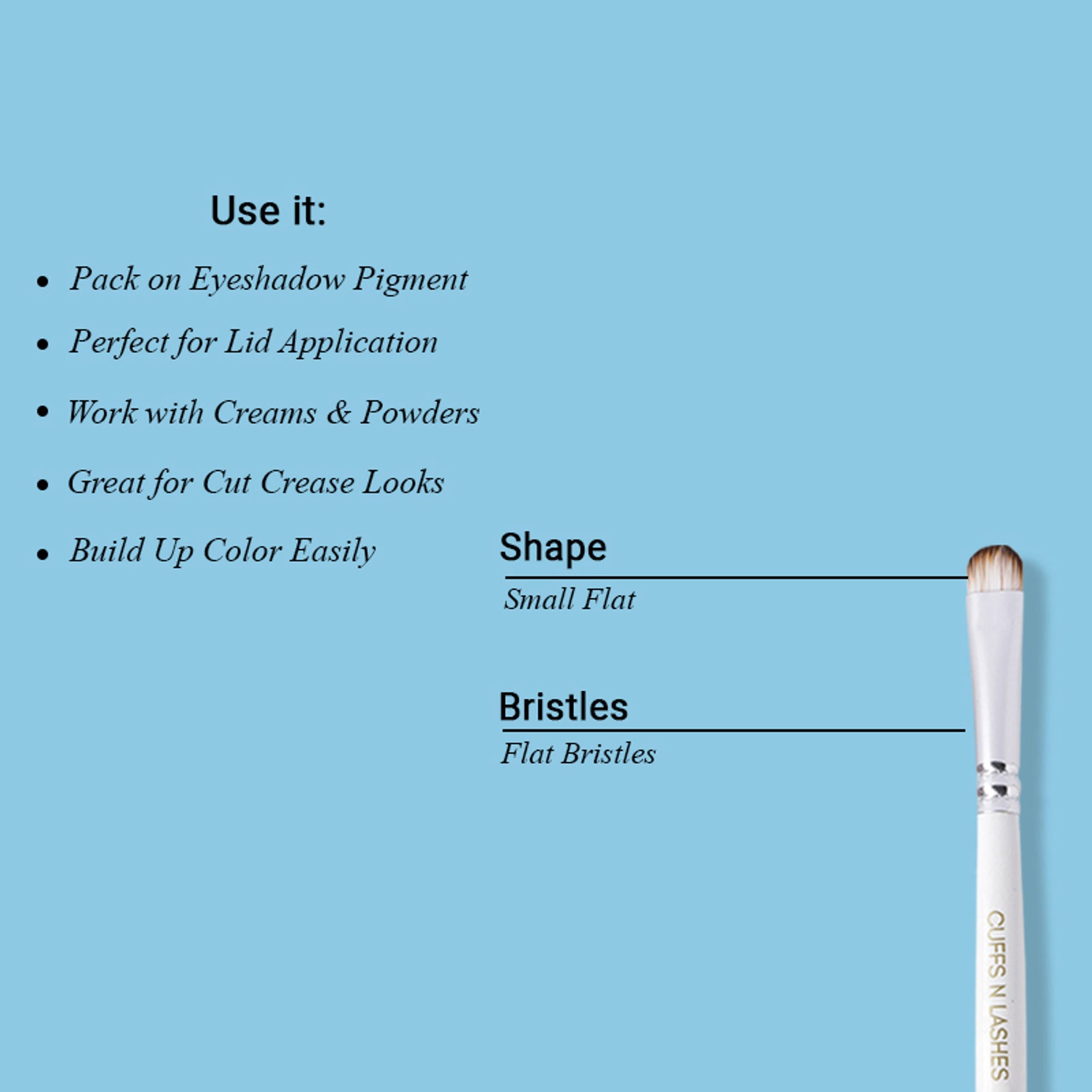 CUFFS N LASHES Flat Brush & Blending Dual Brush - 04