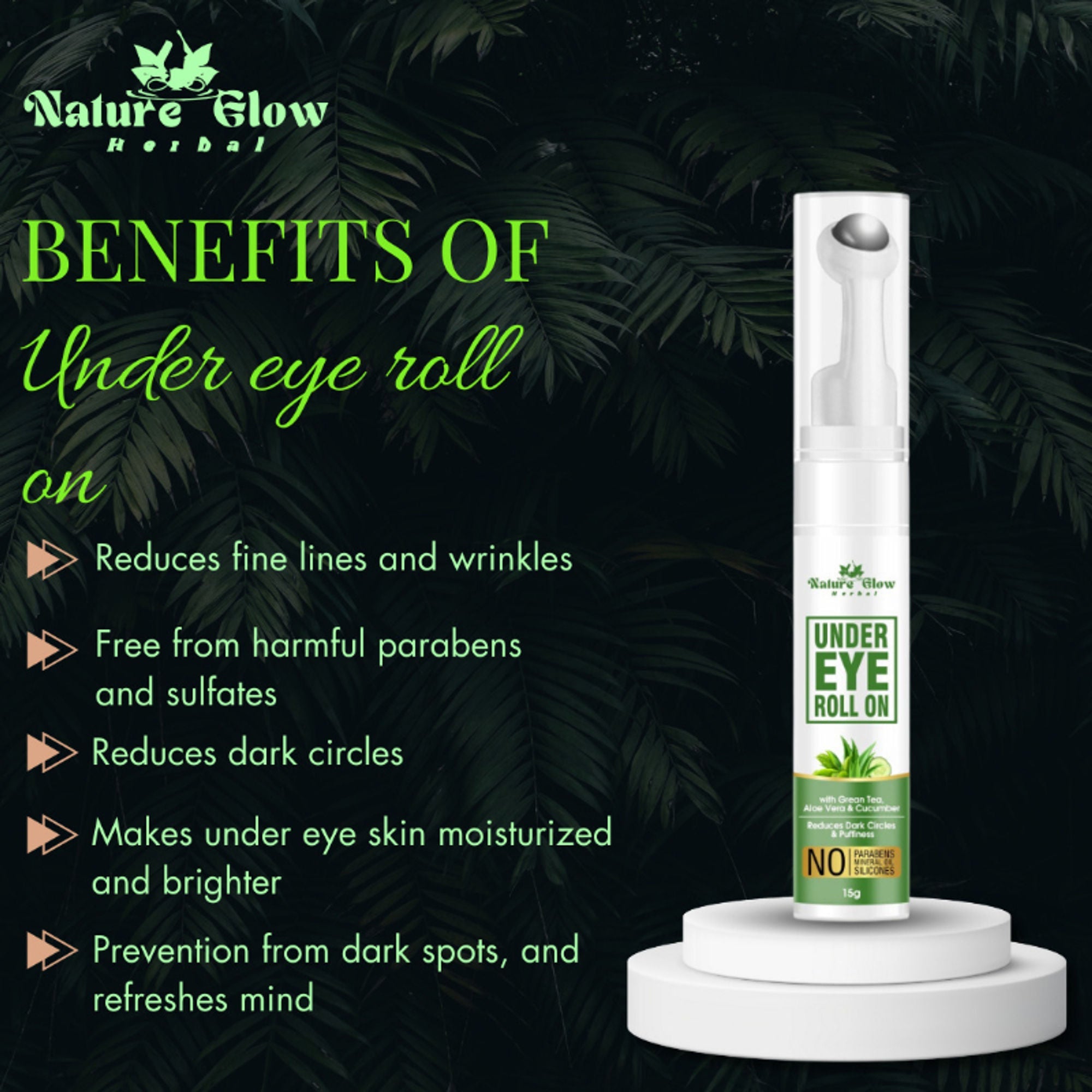 Nature Glow Herbal Under Eye Cream & Greentea Gel Roll On Combo