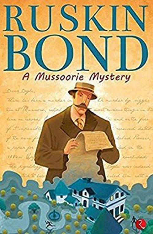 Ruskin Bond A Mussoorie Mystery