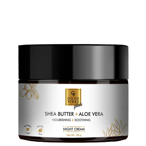 Good Vibes Plus Shea Butter Aloe Vera Nourishing Soothing Night Cream