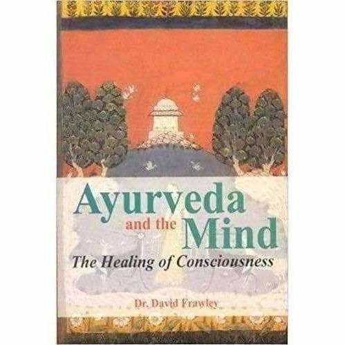 Ayurveda and the Mind