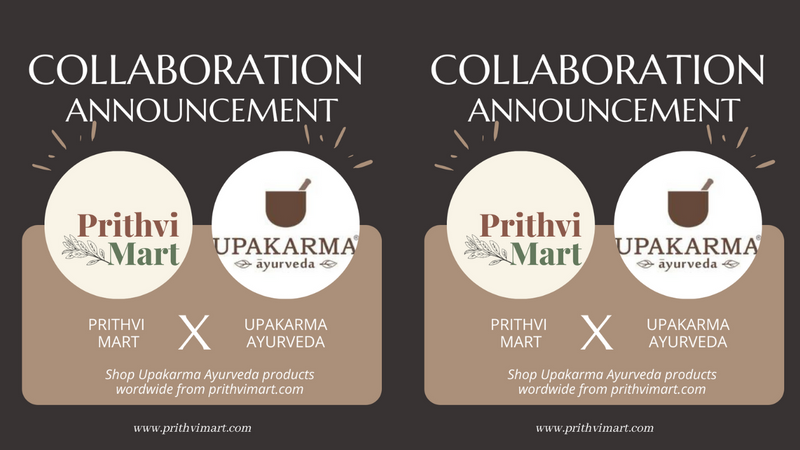 A digital graphic announcing the partnership between Upakarma Ayurveda and PrithviMart for global distribution, highlighting international wellness and Ayurvedic product accessibility.
