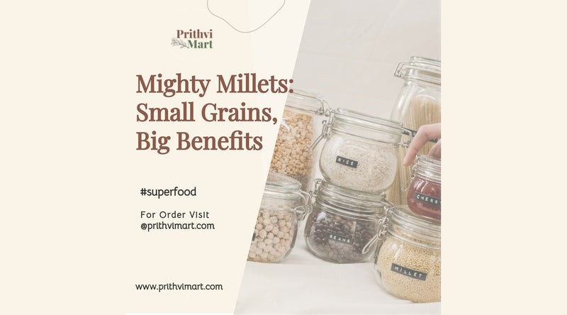 Benefits of Millets - Superfood