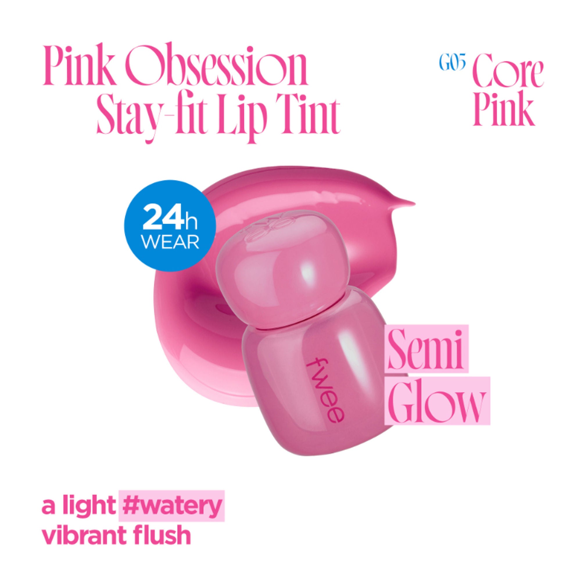 fwee Pink Obsession Stay-Fit Lip Tint - G05 Core Pink