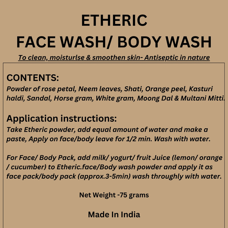 Etheric face & Body Wash Natural Chemical free Harbal Powder for anti acne & skin lightening (75 gm)