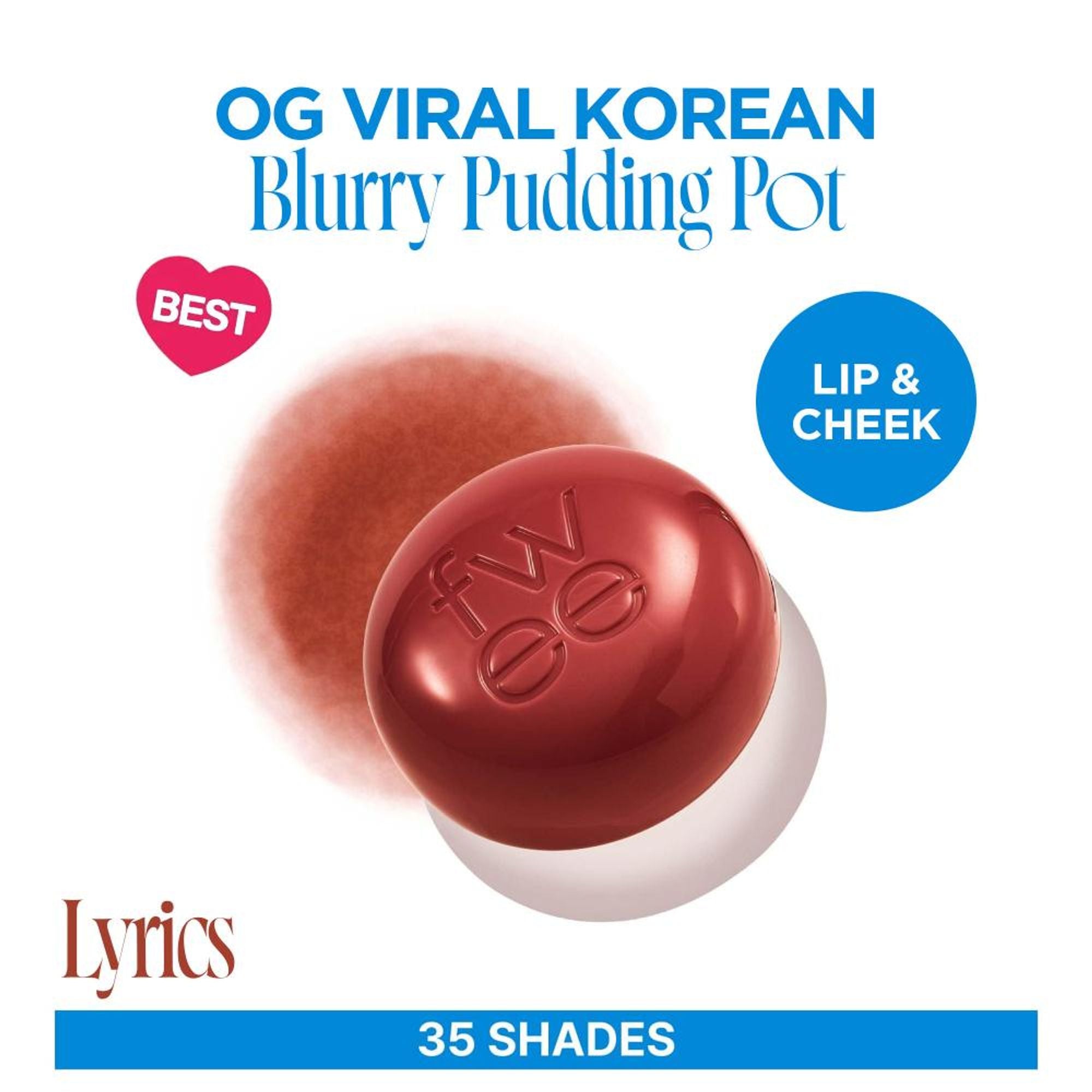 fwee Lip&Cheek Blurry Pudding Pot - Lyrics