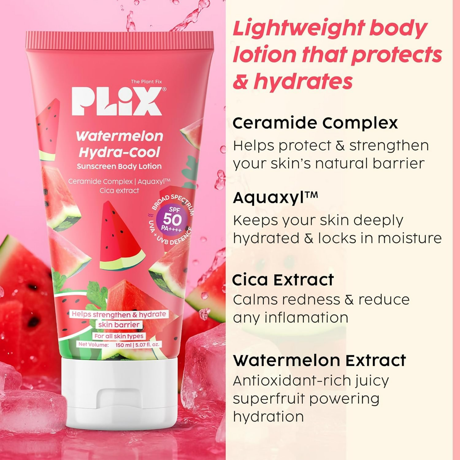 PLIX The Plant Fix Watermelon Hydra-Cool Sunscreen Body Lotion With Spf 50 Pa++++