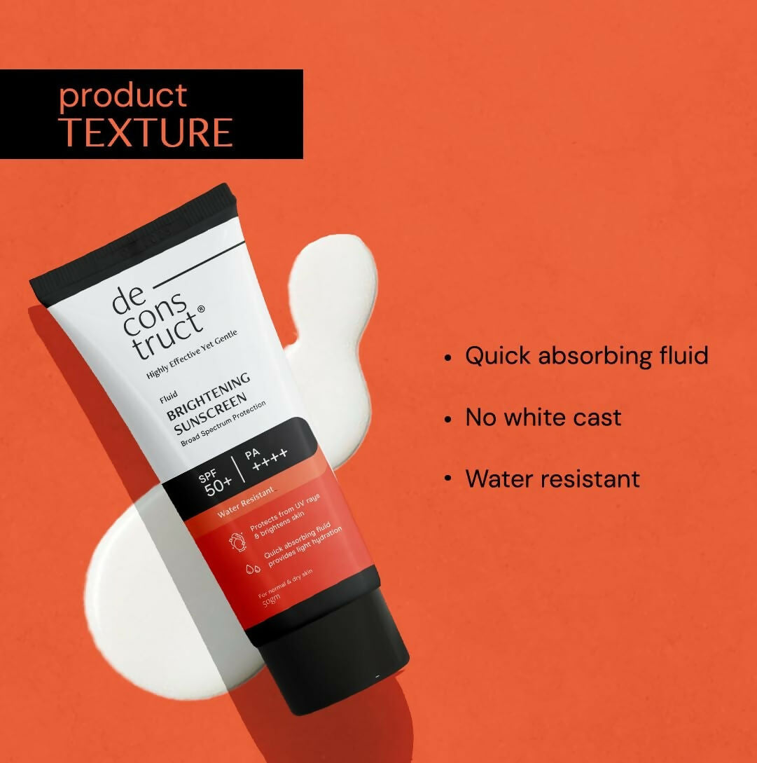 Deconstruct Fluid Brightening Sunscreen SPF 50+ And PA++++