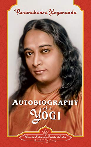 Paramahansa Yogananda Autobiography of a Yogi