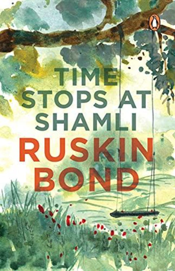 Ruskin Bond Time Stops at Shamli
