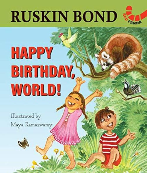 Ruskin Bond Happy Birthday, World!
