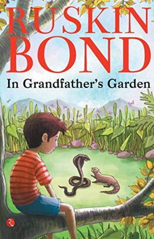 Ruskin Bond In Grandfather’s Garden