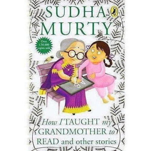 How I Taught My Grandmother to Read: And Other Stories