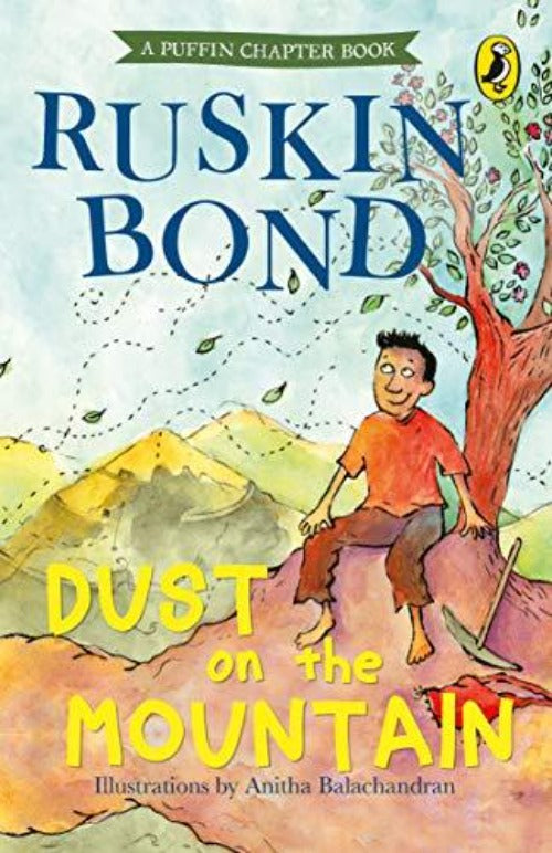 Ruskin Bond Dust On the Mountain