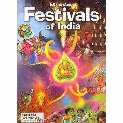 Tell Me About Festivals of India -Author By Anurag Mehta