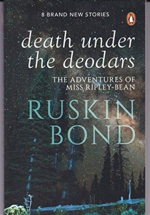 Ruskin Bond Death under the Deodars