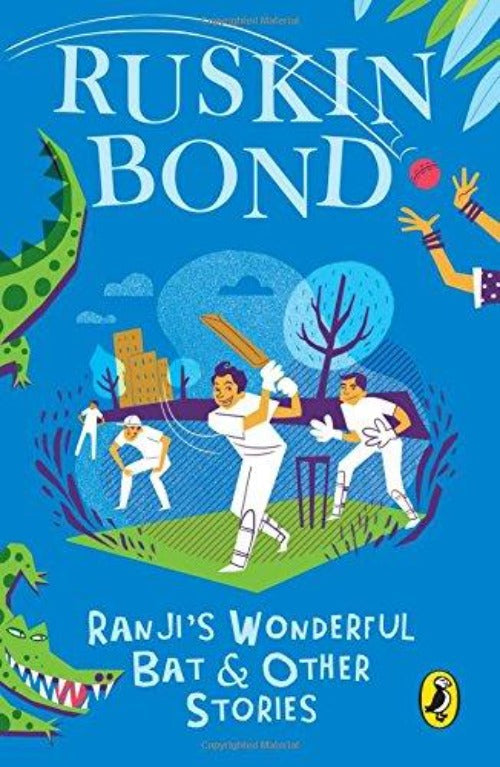 Ruskin Bond Ranji's Wonderful Bat and Other Stories
