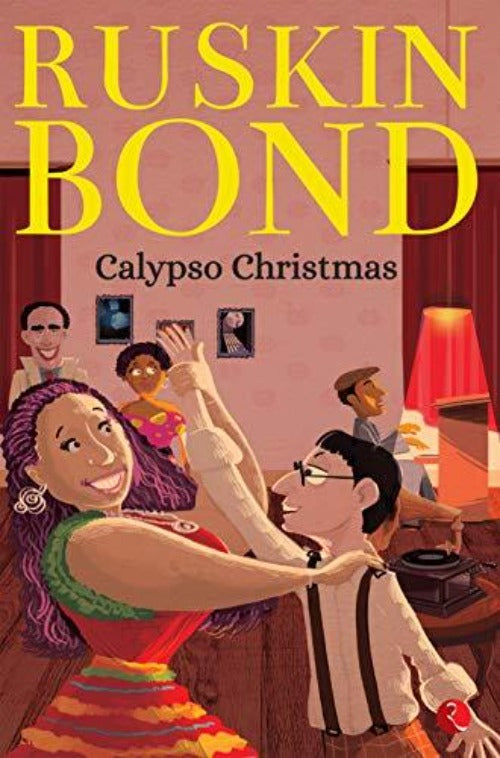 Ruskin Bond Calypso Christmas